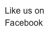 Like us on 
Facebook